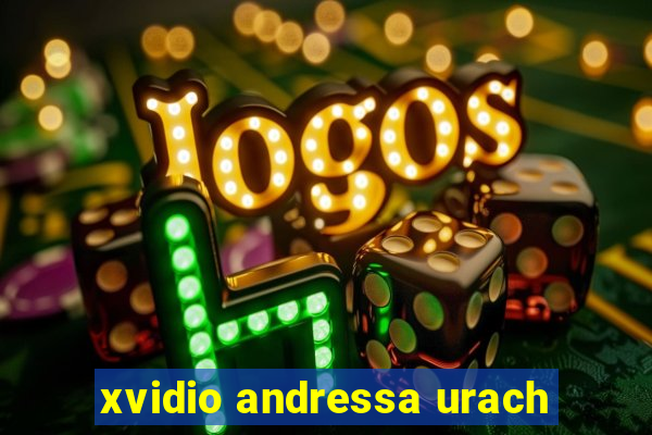 xvidio andressa urach